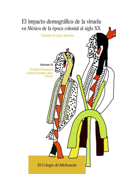 El impacto demográfico de la viruela (vol. III)