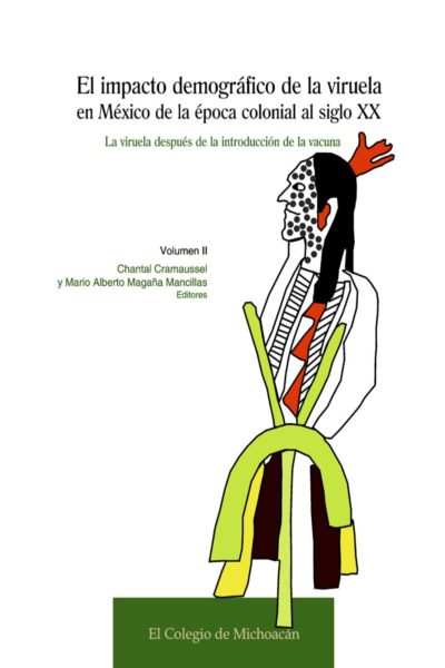 El impacto demográfico de la viruela (vol. II)