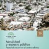 Movilidad y espacio público