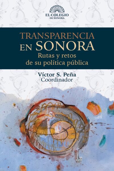 Transparencia en Sonora: rutas y retos
