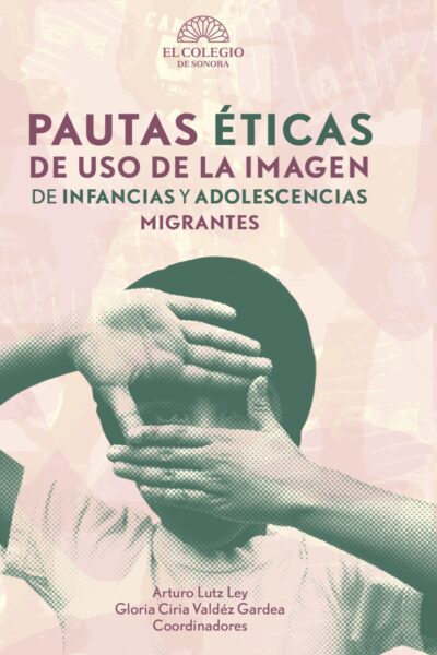Pautas éticas de uso de la imagen de infancias y adolescencias migrantes